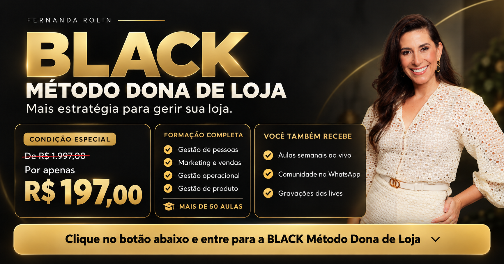 BLACK Método Dona de Loja: formação completa com Fernanda Rolin e condição especial de R$ 197.